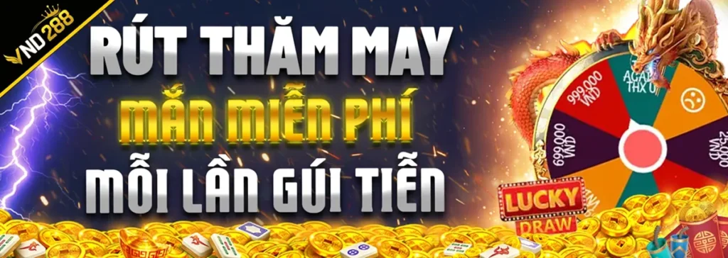 VND288 rút thăm trúng thưởng